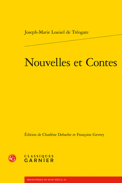 Joseph-Marie Loaisel de Tréogate, Nouvelles et Contes (éd. Charlène Deharbe & Françoise Gevrey)