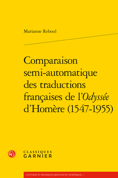 Marianne Reboul, Comparaison semi-automatique des traductions françaises de l’Odyssée d’Homère (1547-1955)