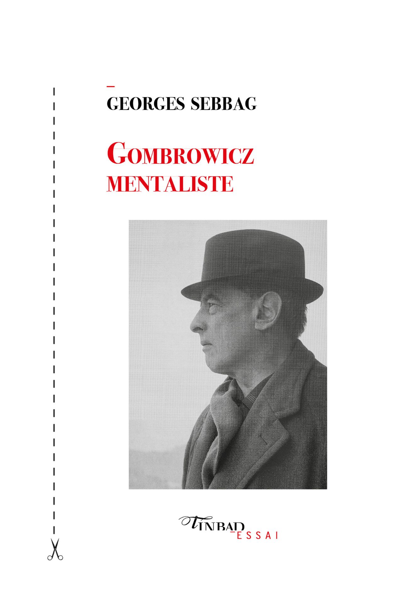 Georges Sebbag, Gombrowicz mentaliste