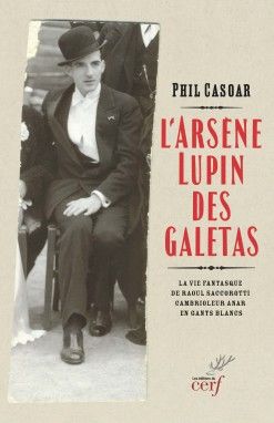 Phil Casoar, L'Arsène Lupin des galetas