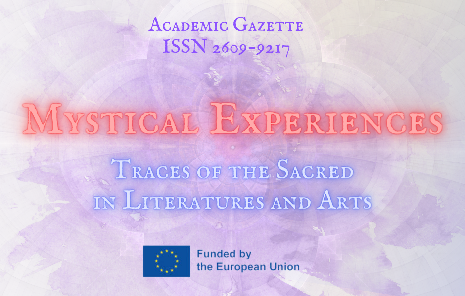 Mystical Experiences | Traces of the Sacred in Literatures and Arts (Academic Gazette)