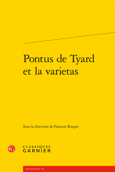 Pontus de Tyard et la varietas, François Rouget (dir.)
