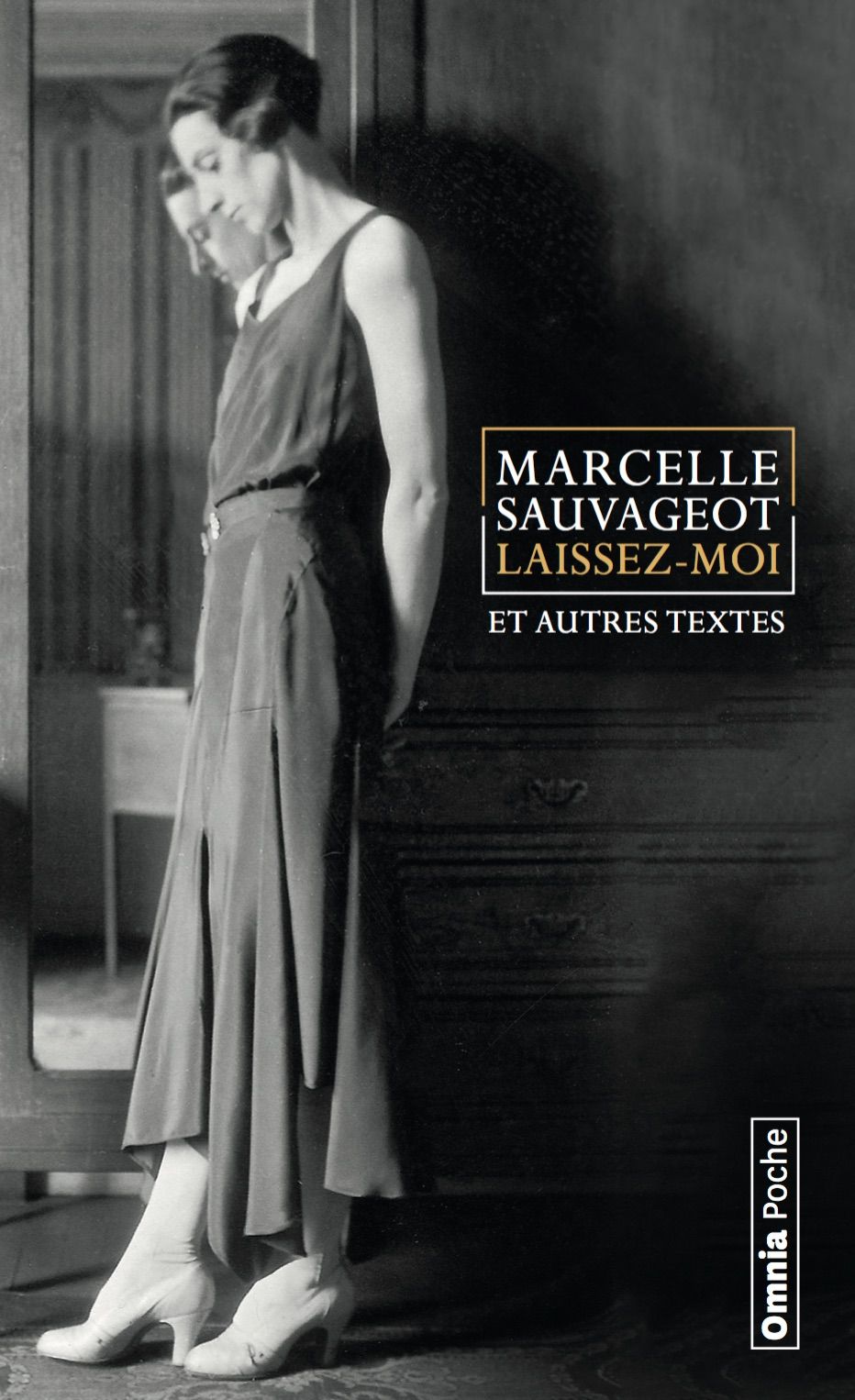 Marcelle Sauvageot, Laissez-moi et autres textes (rééd.)