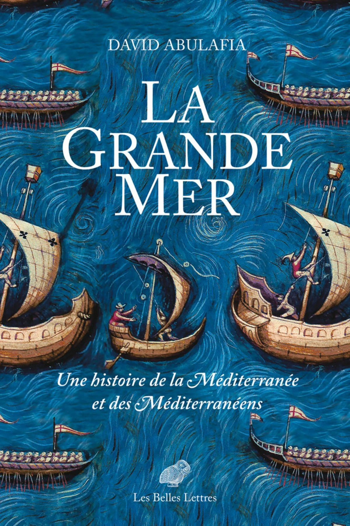 Comme La Mer Entre Deux Flux 5 Lettres David Abulafia, La Grande Mer. Une histoire de la Méditerranée et des  Méditerranéens