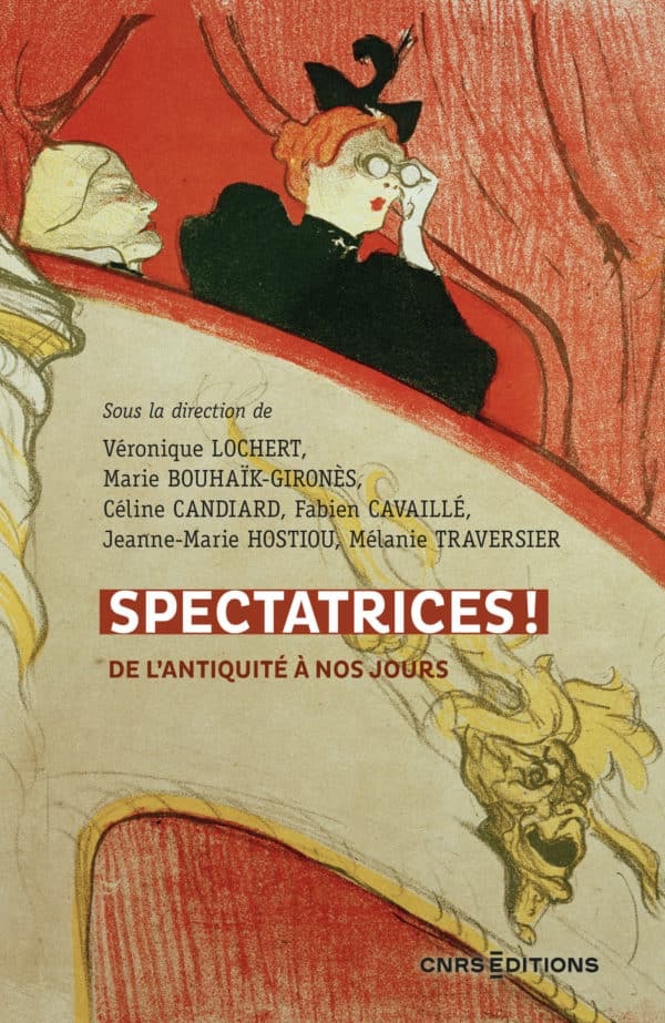 Véronique Lochert et al., Spectatrices ! De l’Antiquité à nos jours