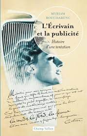 Rencontre avec Myriam Boucharenc, L'Écrivain et la publicité. Histoire d'une tentation (Séminaire