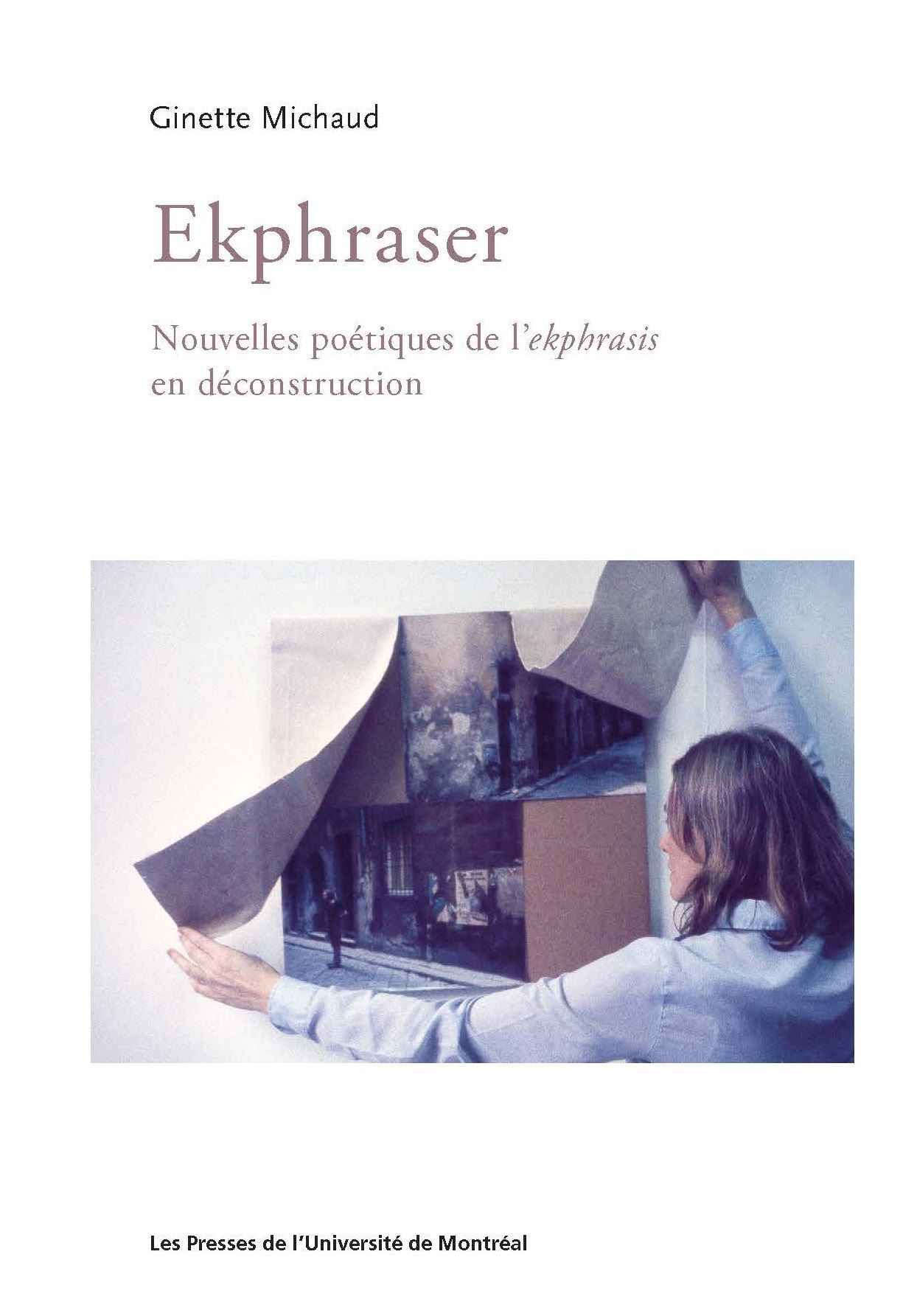 Ginette Michaud, Ekphraser