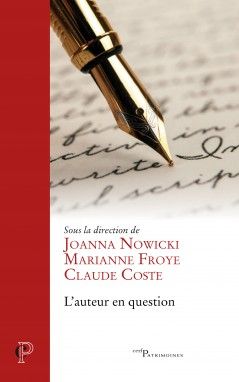 C. Coste, M. Froye, J. Nowiciki (dir.), L'auteur en question