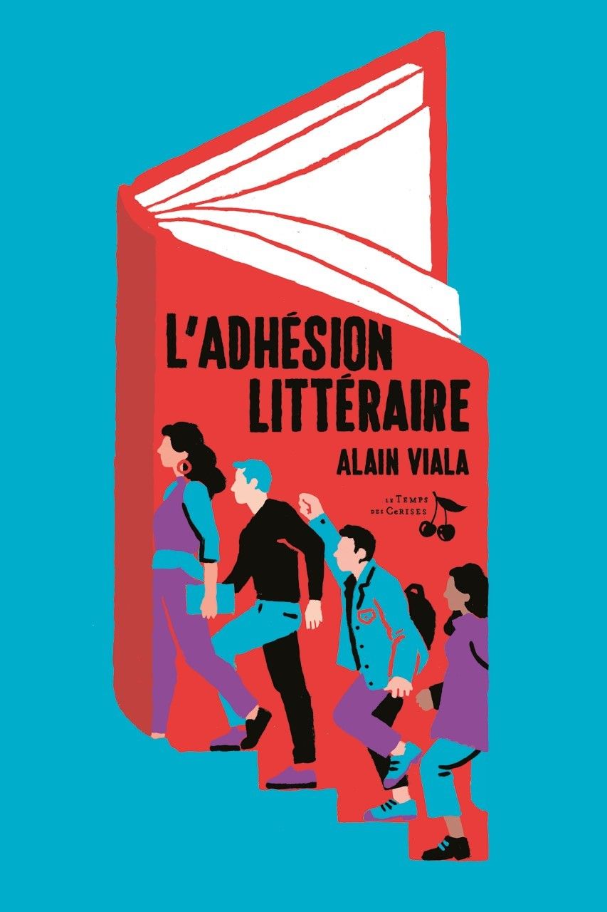 Alain Viala, L'adhésion littéraire