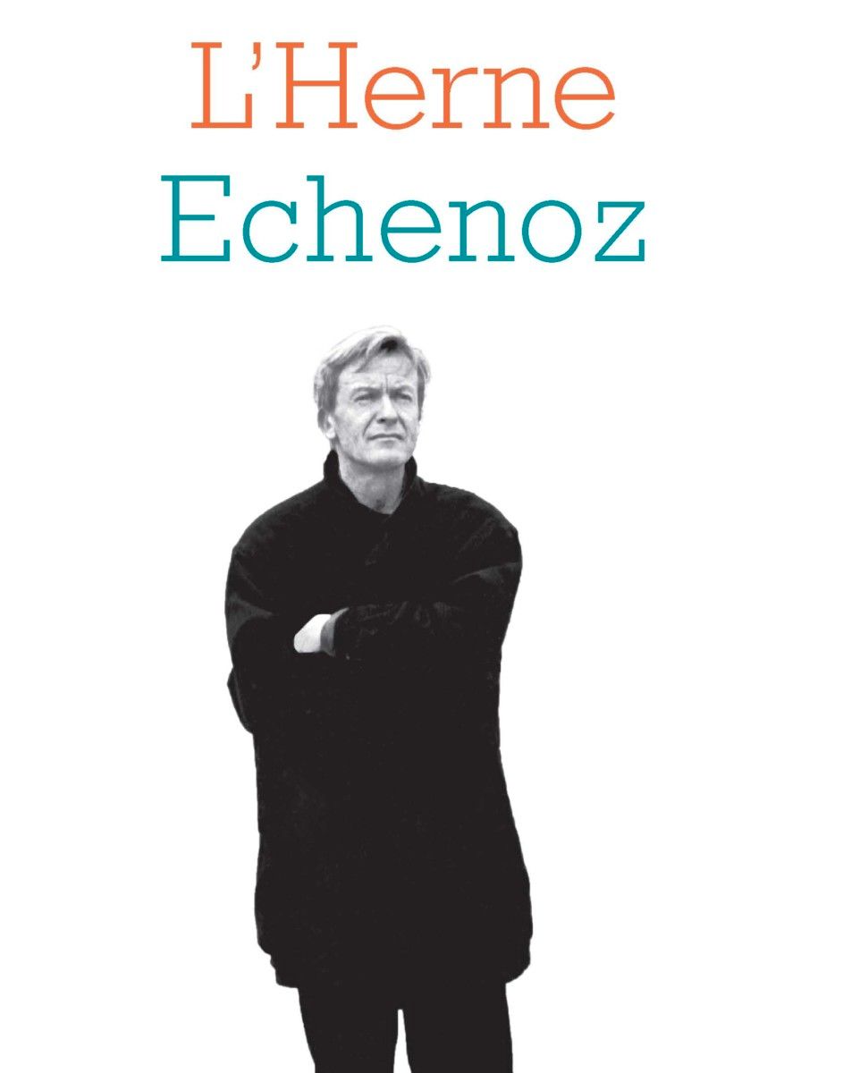Cahiers de L'Herne : Jean Echenoz (J. Faerber, dir.)