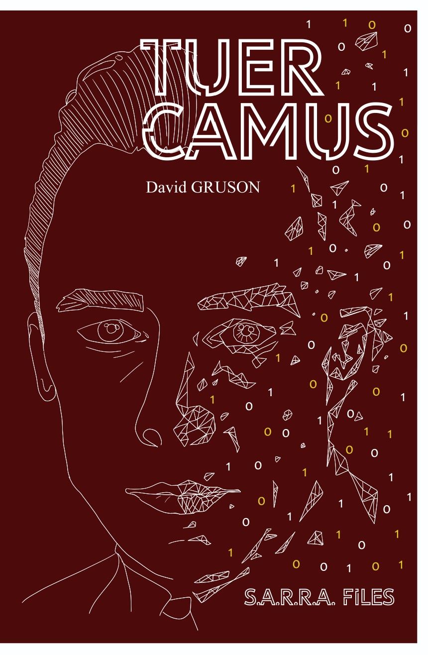David Gruson, Tuer Camus