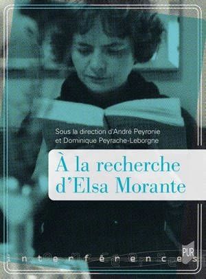 À la recherche d'Elsa Morante