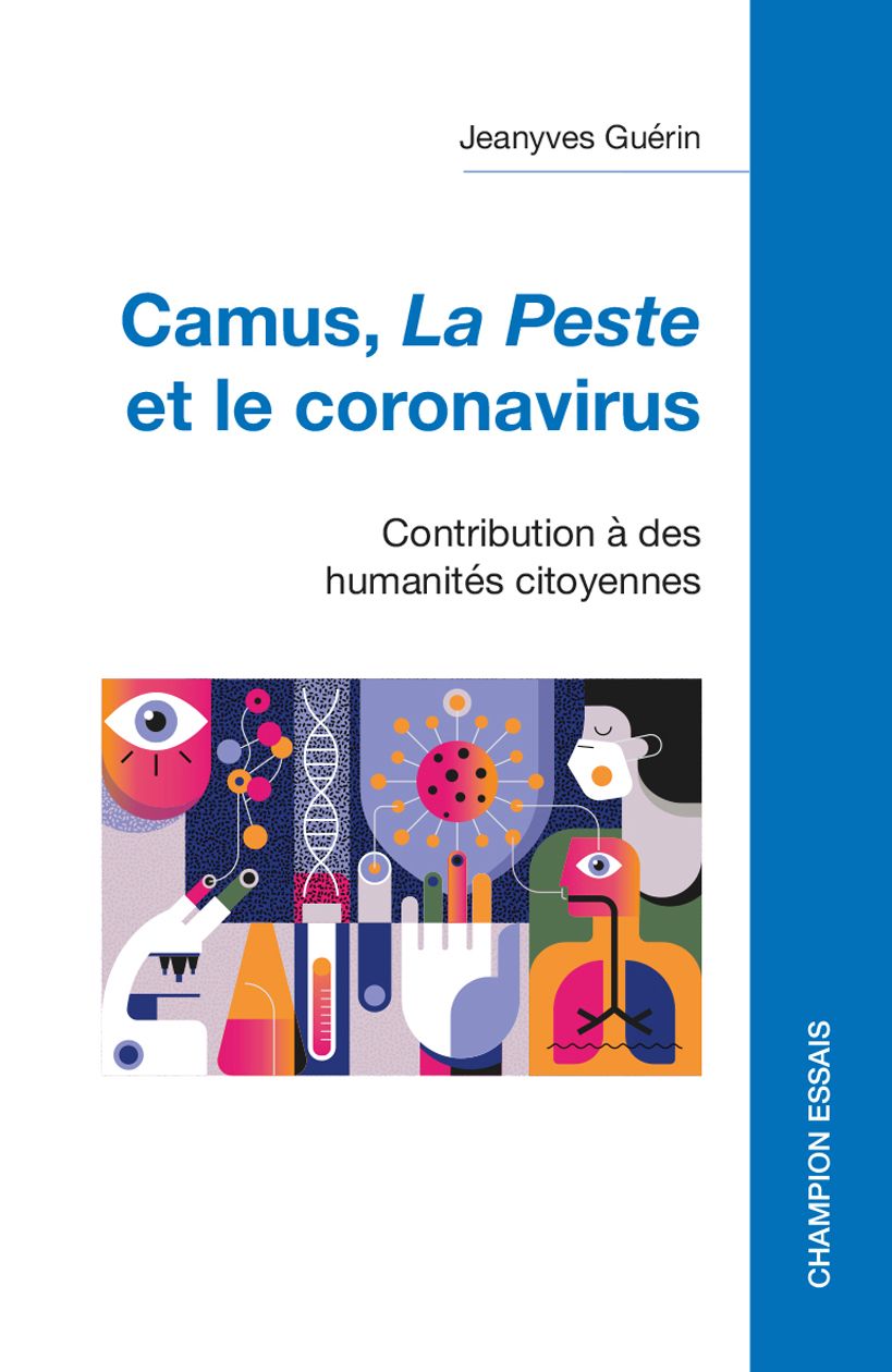 Jeanyves Guérin, Albert Camus, La Peste et le coronavirus. Contribution à des humanités citoyennes