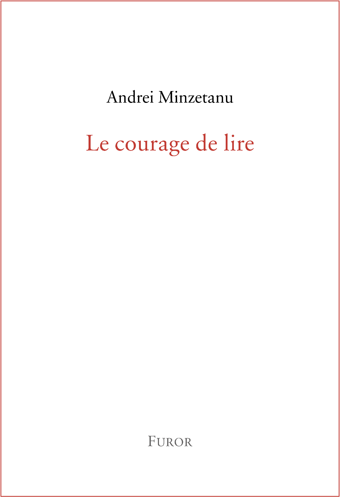 A. Minzetanu, Le courage de lire