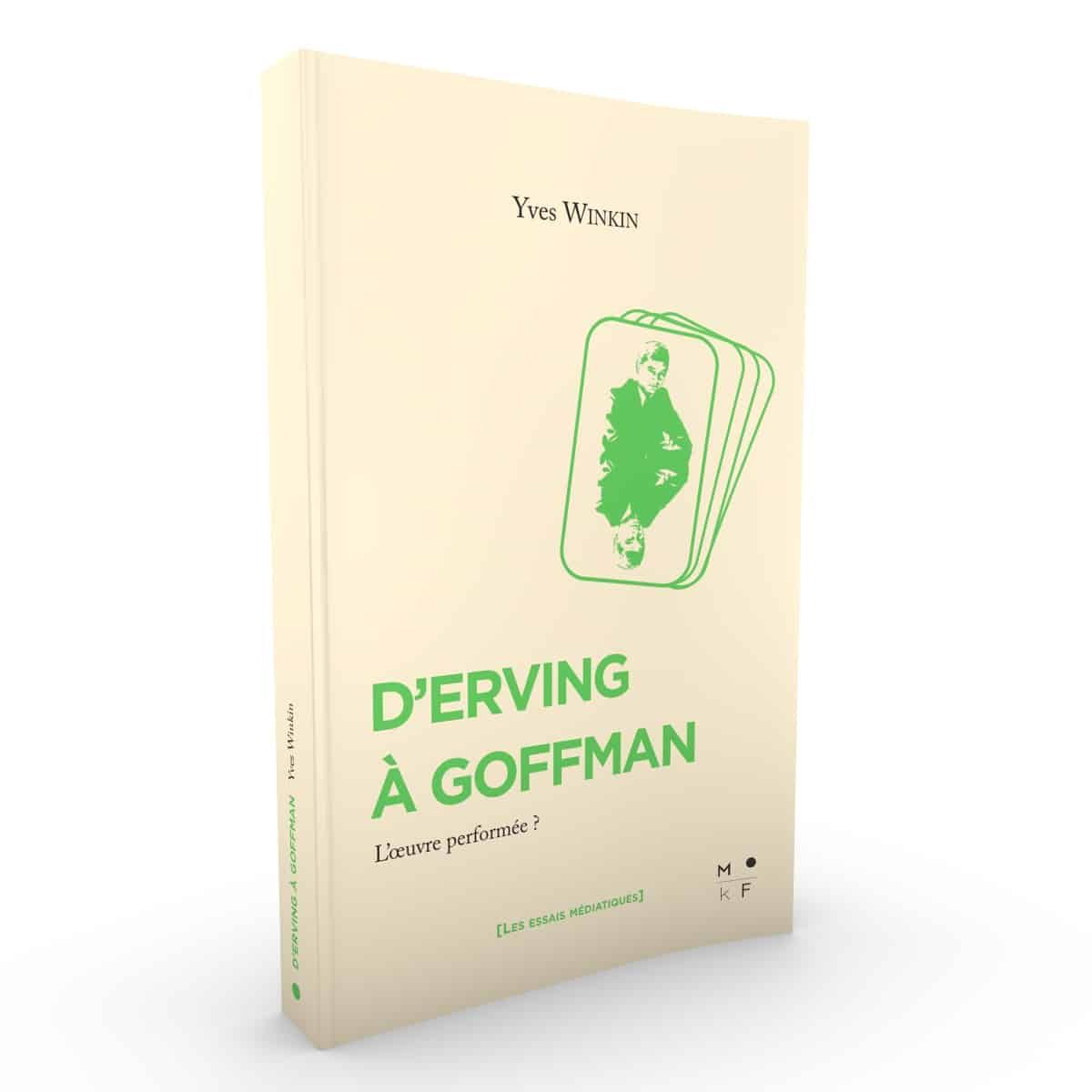 Yves Winkin, D'Erving à Goffman