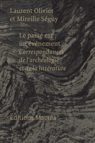 Cet événement qu'est toujours le passé