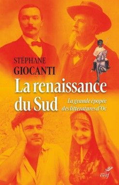 Stéphane Giocanti, La Renaissance du Sud