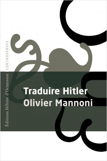 O. Mannoni, Traduire Hitler
