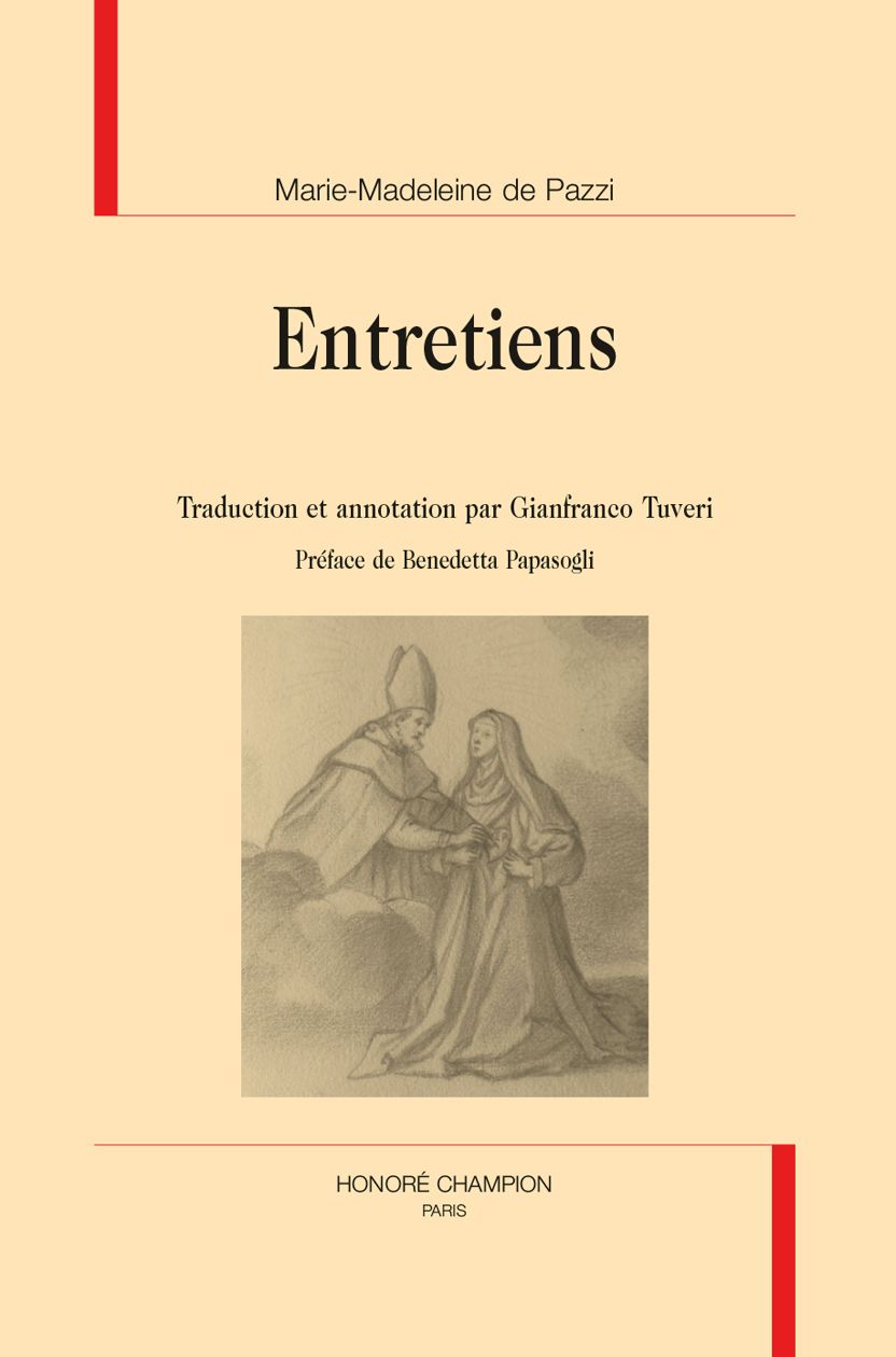 Marie-Madeleine de Pazzi, Entretiens (trad. et éd. Gianfranco Tuveri, préface de Benedetta Papasogli)