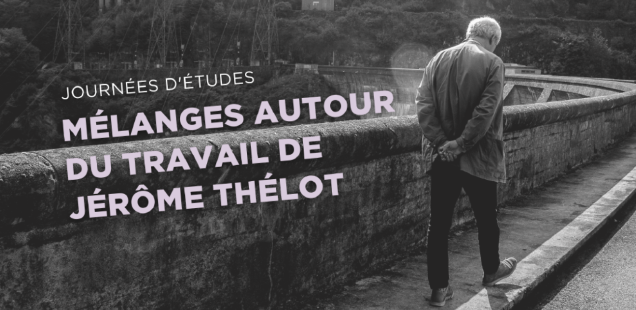 Mélanges autour du travail de Jérôme Thélot (Lyon)