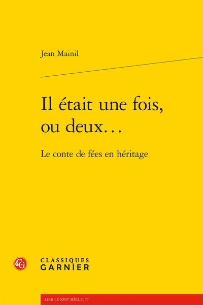 Jean Mainil, Il était une fois, ou deux... Le conte de fées en héritage