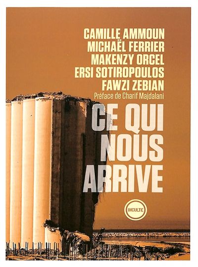 Ce qui nous arrive (préf. de C. Majdalani)