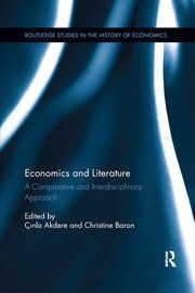 Ç. Akdere et Chr. Baron, Economics and Literature, A Comparative and Interdisciplinary Approach