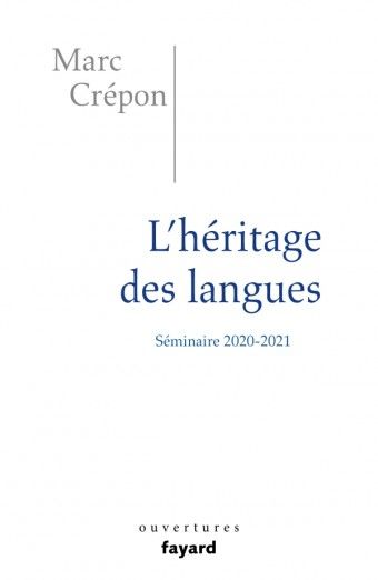 Marc Crépon, L'héritage des langues
