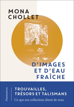 Mona Chollet, D'images et d'eau fraîche