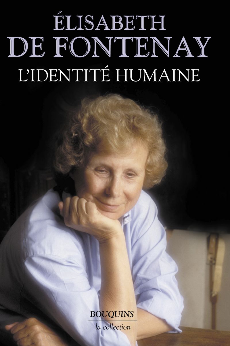 Élisabeth de Fontenay, L'identité humaine
