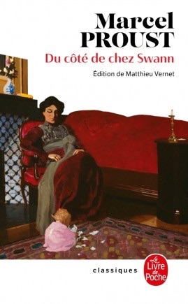 Marcel Proust, Du côté de chez Swann, éd. Matthieu Vernet