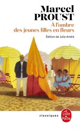 Marcel Proust, À l'ombre des jeunes filles en fleurs, éd. Julie André