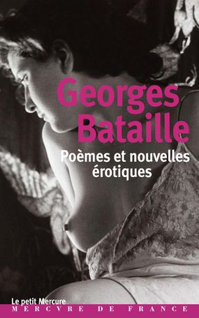 Georges Bataille, Poèmes et nouvelles érotiques