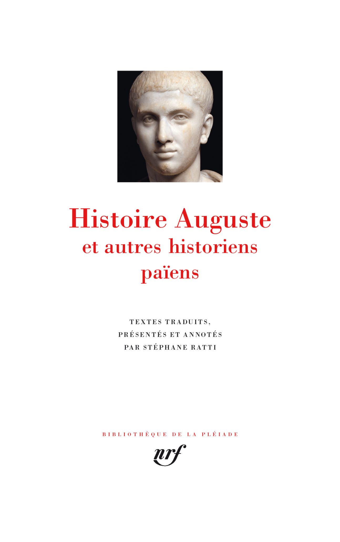 Histoire Auguste et autres historiens païens (Bibliothèque de la Pléiade)