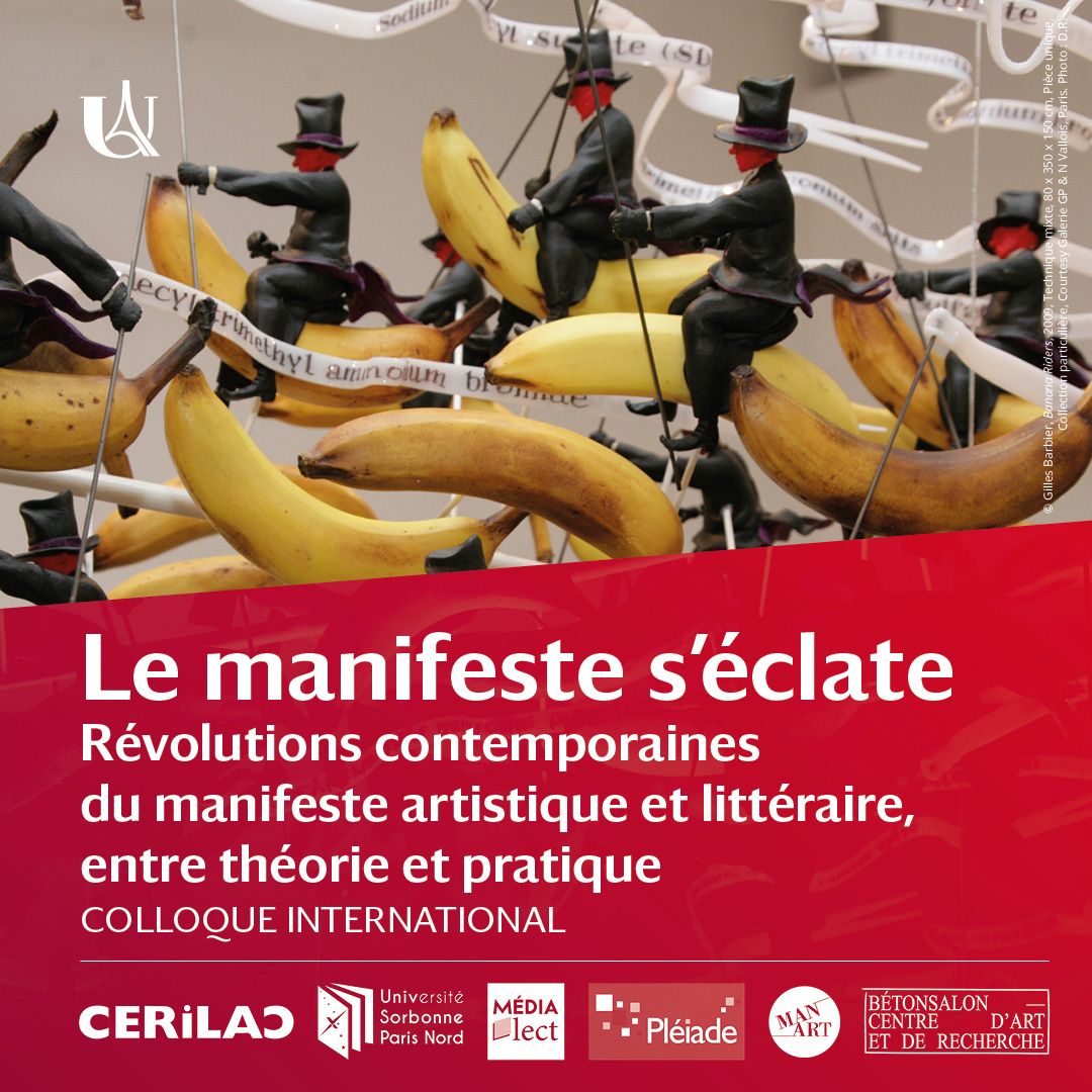 Le Manifeste s’éclate. Révolutions contemporaines du manifeste artistique et littéraire, entre théorie et pratique (Université Paris Cité)