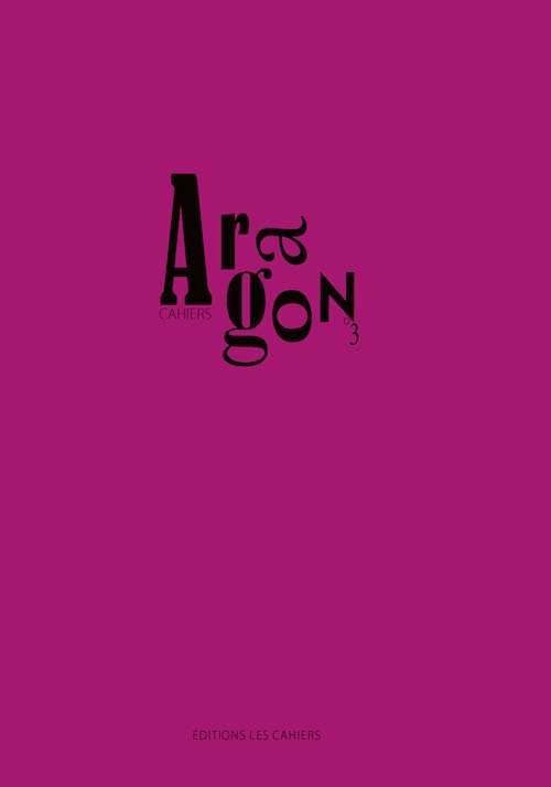 Louise Mai et Luc Vigier (dir.), Cahiers Aragon, n°3