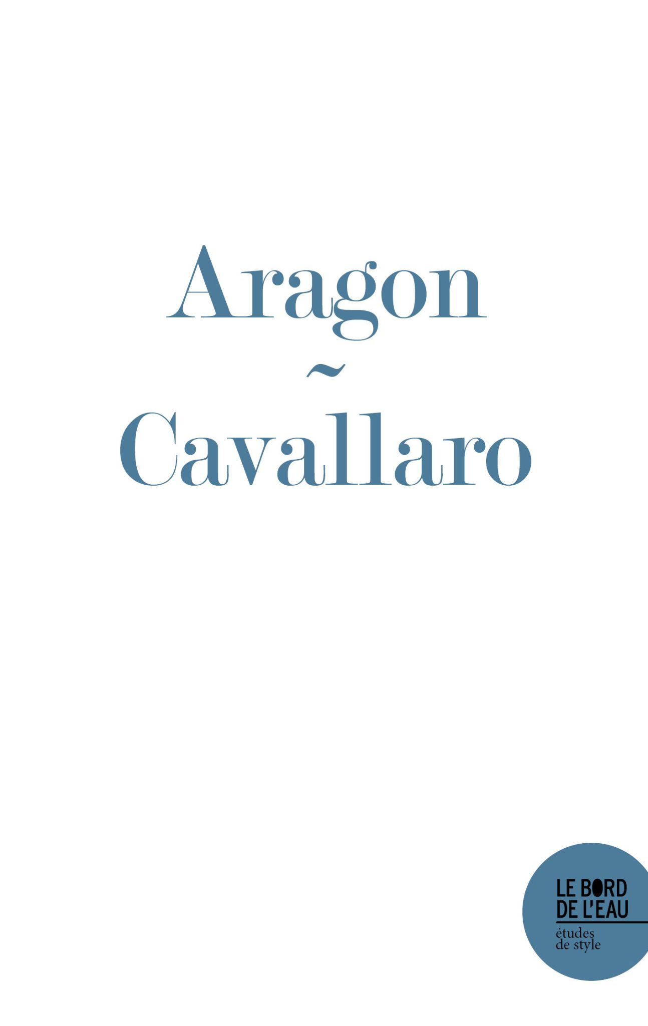 Adrien Cavallaro, L’amour en ruine. Autour d’un poème de La grande Gaîté, d’Aragon