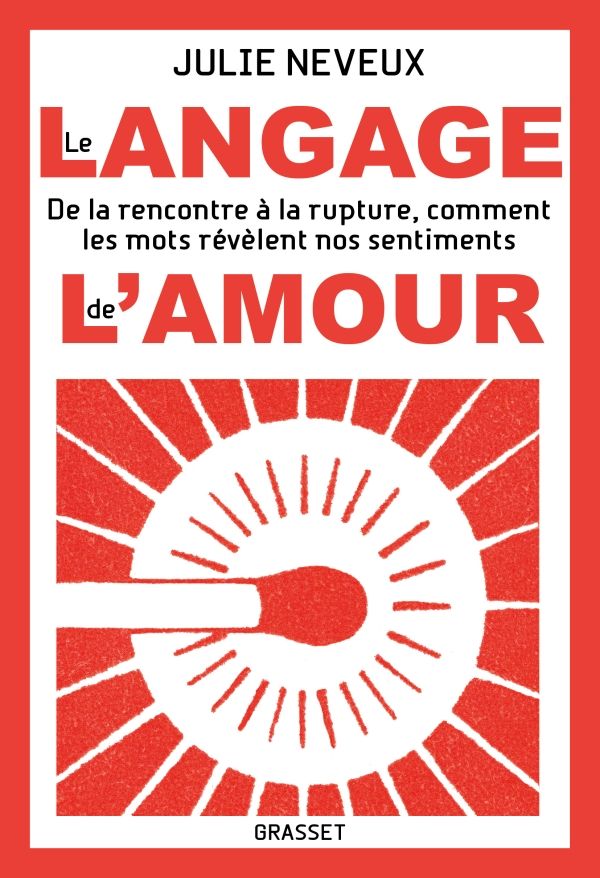 Julie Neveu, Le langage de l'amour
