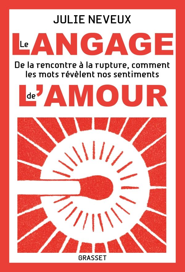 Julie Neveu, Le langage de l'amour