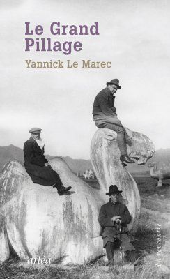 Yannick Le Marec, Le Grand Pillage