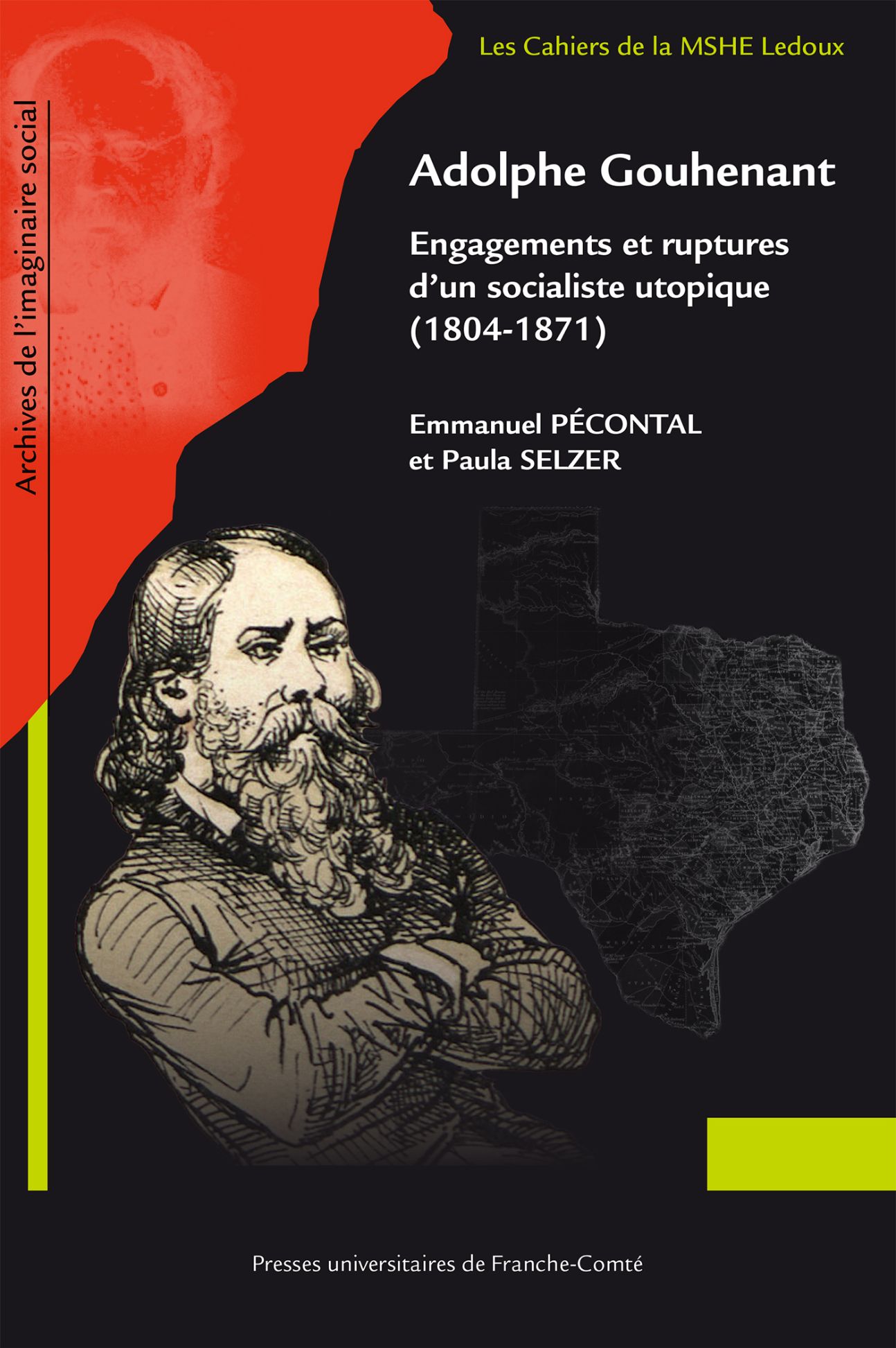 Emmanuel Pécontal, Paula Selzer, Adolphe Gouhenant. Engagements et ruptures d’un socialiste utopique (1804-1871)