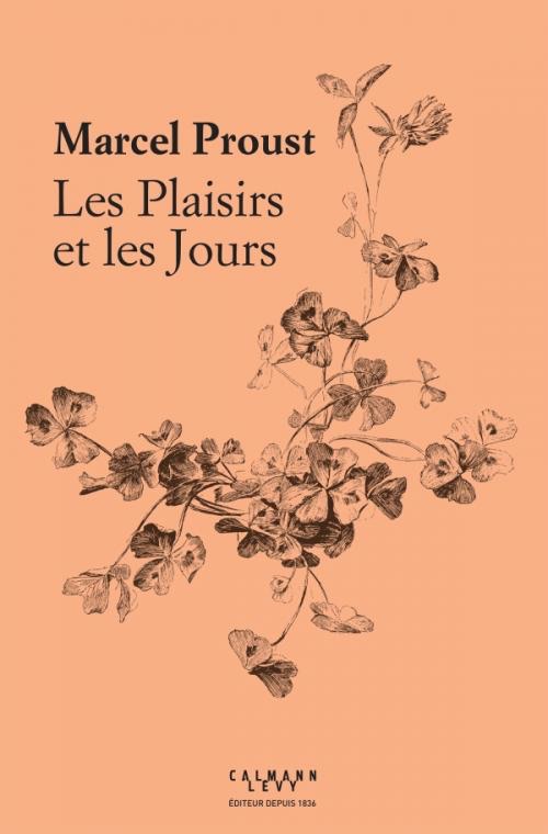 Marcel Proust, Les Plaisirs et les Jours 