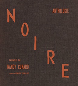 Anthologie noire, éd. Nancy Cunard, trad. Geneviève Chevallier