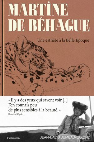 Jean-David Jumeau-Lafond, Martine de Béhague. Une esthète à la Belle Époque