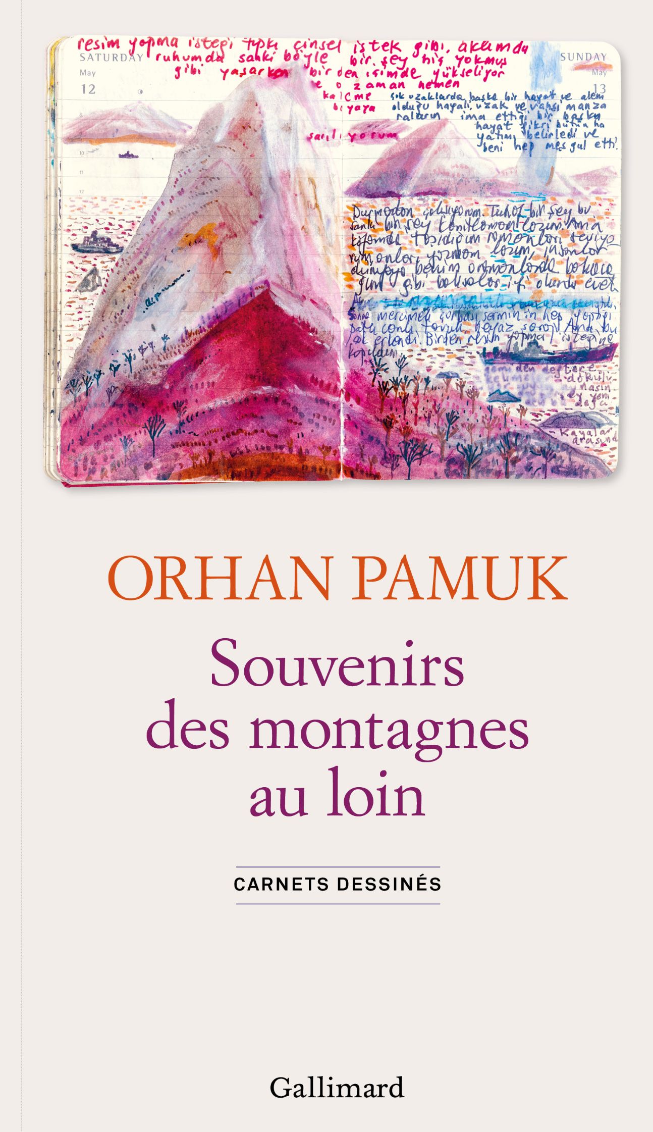 Orhan Pamuk, Souvenirs des montagnes au loin. Carnets dessinés