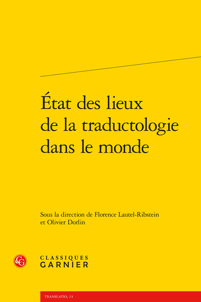 Olivier Dorlin et Florence Lautel Ribstein (dir.), État des lieux de la traductologie dans le monde