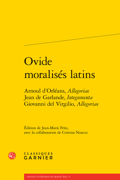 Ovide moralisés latins. Arnoul d’Orléans, 