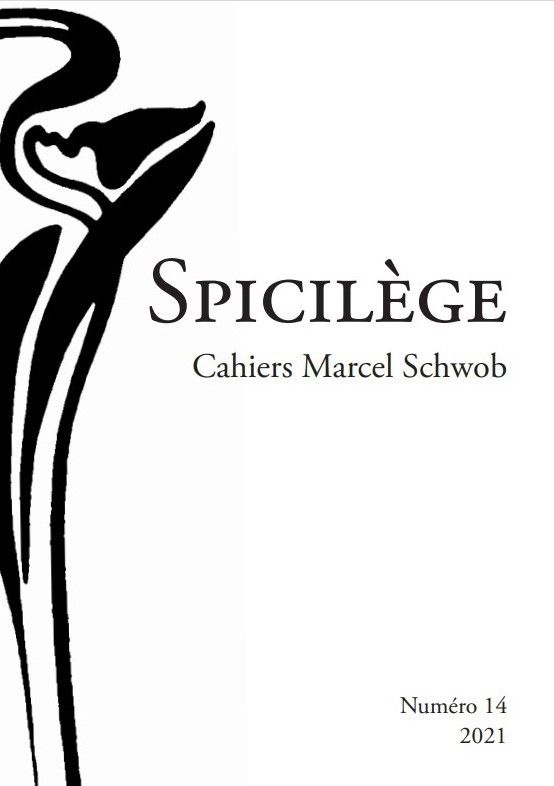 Spicilège – Cahiers Marcel Schwob, n° 14 : « Marcel Schwob et Paul Verlaine ; Marcel Schwob, Marguerite Moreno et Robert de Montesquiou »