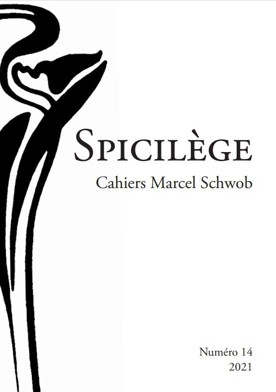 Spicilège – Cahiers Marcel Schwob, n° 14 : « Marcel Schwob et Paul Verlaine ; Marcel Schwob, Marguerite Moreno et Robert de Montesquiou »