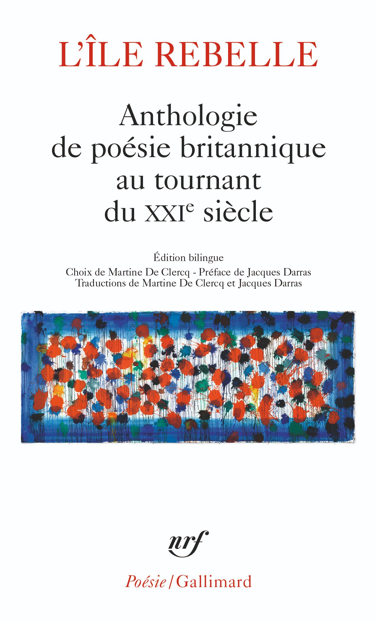 L'île rebelle. Anthologie de poésie britannique au tournant du XXIᵉ s. (éd. bilingue)